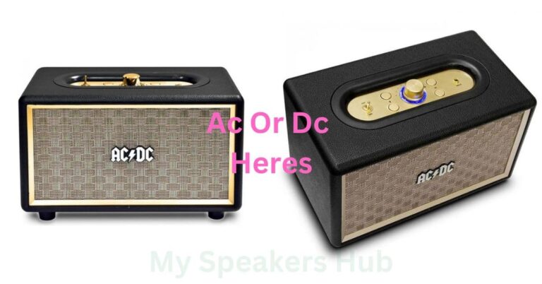 Are Speakers Ac Or Dc Heres The Truth