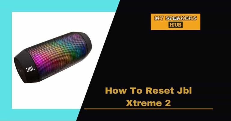 How To Reset Jbl Xtreme 2